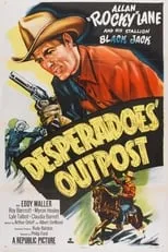 Póster de la película Desperadoes' Outpost