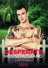 Jeremy Spreadums es  en Desperate Househusband: A Gay XXX Parody