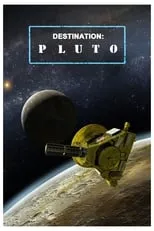 Póster de la película Destination: Pluto Beyond the Flyby