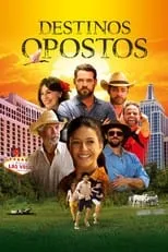 Película Destinos Opostos