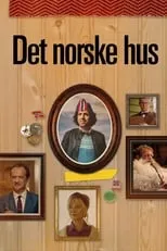 Hege Schøyen en la película Det norske hus