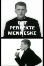 Jørgen Leth es Speaker (voice) (uncredited) en Det perfekte menneske