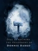 Poster de la película Deus ex Machina: The Philosophy of 'Donnie Darko' - Películas hoy en TV