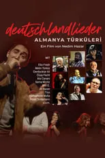 Película Deutschlandlieder - Almanya Türküleri