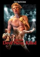 Viktor Benóný Benediktsson interpreta a Fighter en Devil Never Killed