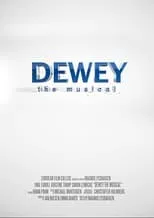 Póster de la película Dewey - The Musical