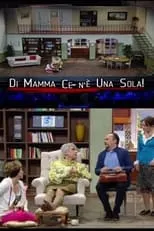 Ombretta Ciccarelli interpreta a  en Di mamma ce n’è una sola