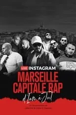 Película D'IAM à Jul, Marseille capitale du rap