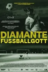 Película Diamante – Fussballgott