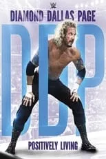 Póster de la película Diamond Dallas Page: Positively Living