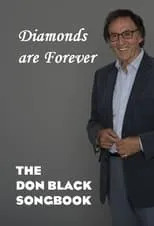 Don Black es Self en Diamonds are Forever: The Don Black Songbook