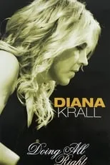 Película Diana Krall | Doing All Right