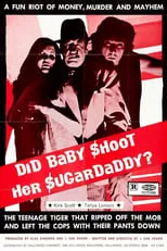 Kirk Scott interpreta a  en Did Baby Shoot Her Sugardaddy?