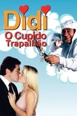 Tadeu Mello es  en Didi, o Cupido Trapalhão