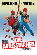 Póster de la película Die Abrissbirnen