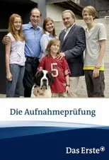 Película Die Aufnahmeprüfung