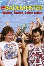 Película Die Bademeister – Weiber, saufen, Leben retten