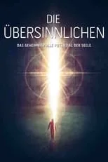 Película Die Übersinnlichen - Das geheimnisvolle Potenzial der Seele