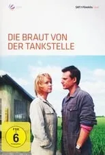 Poster de la película Die Braut von der Tankstelle - Películas hoy en TV