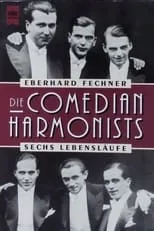 Película Die Comedian Harmonists - Sechs Lebensläufe