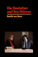 Película Die Deutschen und ihre Männer - Bericht aus Bonn