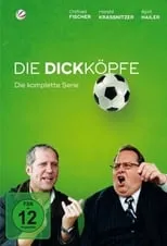 Película Die Dickköpfe