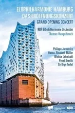 Thomas Hengelbrock es  en Die Elbphilharmonie - Eröffnungskonzert 2017