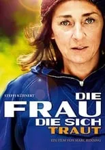 Película Die Frau, die sich traut