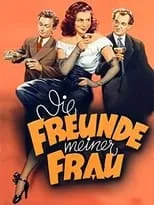 Película Die Freunde meiner Frau