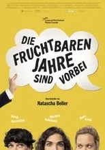 Poster de Die fruchtbaren Jahre sind vorbei