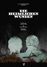 Película Die heimlichen Wunden