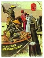 Película Die Herrin der Welt, 1. Teil - Die Freundin des gelben Mannes