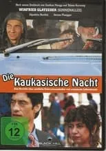 Película Die kaukasische Nacht