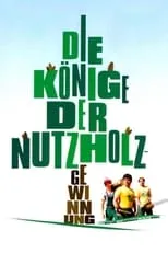 Póster de la película Die Könige der Nutzholzgewinnung