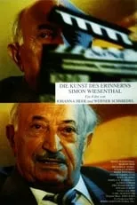 Película Die Kunst des Erinnerns – Simon Wiesenthal