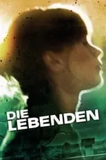 Póster de la película Die Lebenden