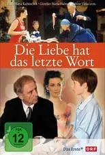 Poster de la película Die Liebe hat das letzte Wort - Películas hoy en TV