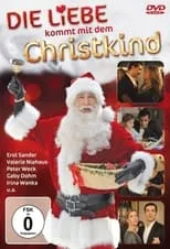 Poster de la película Die Liebe kommt mit dem Christkind - Películas hoy en TV