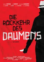 Película Die Rückkehr des Daumens