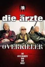 Película Die Ärzte: Overkiller