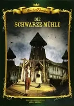 Peter Friedrichson interpreta a  en Die schwarze Mühle