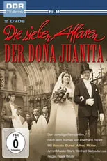 Mathis Schrader interpreta a  en Die sieben Affären der Dona Juanita