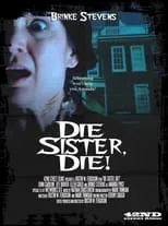 Portada de Die Sister, Die!