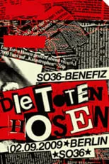 Película Die Toten Hosen: Auf die harte Tour – Live im SO36