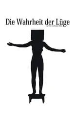 Película Die Wahrheit der Lüge