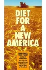 John Robbins es Himself en Diet for a New America