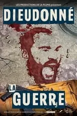 Poster de Dieudonné - La Guerre