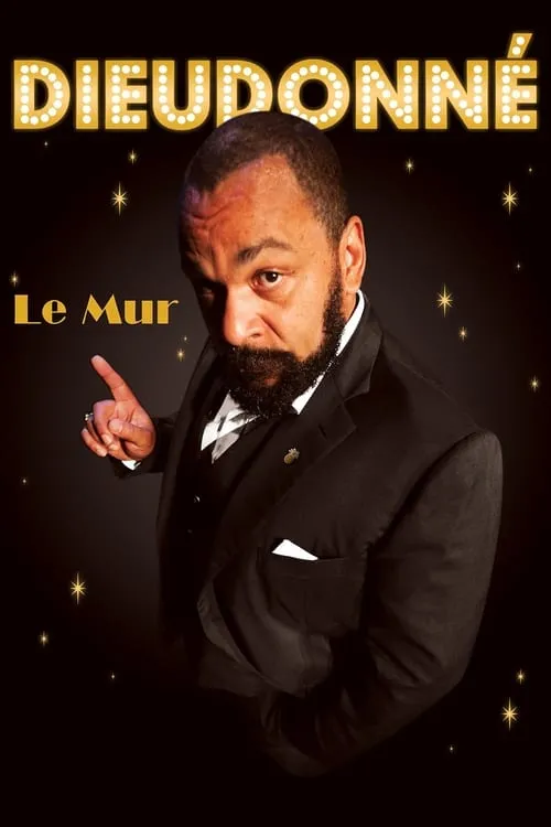 Dieudonné es Self en Dieudonné - Le Mur