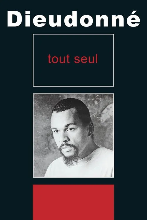 Dieudonné interpreta a Self en Dieudonné - Tout seul