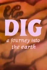 Portada de Dig: A Journey Into Earth